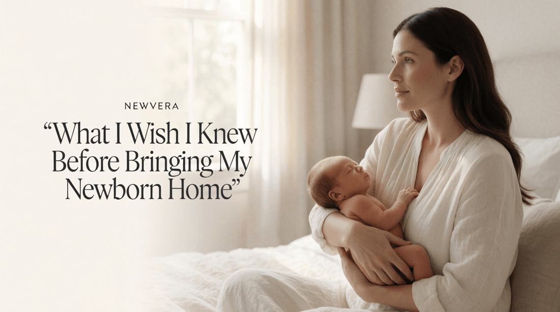 What I Wish I Knew Before Bringing My Newborn Home: 10 Things Every First-Time Mom Should Know - NEWVERA